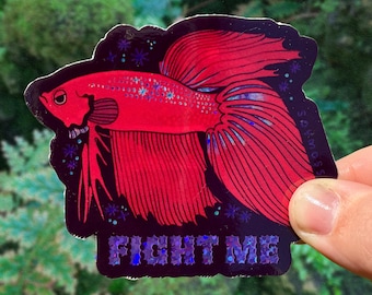 Fight Me! Betta Fish Glitter Sticker
