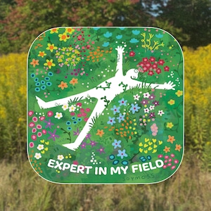 Expert in my Field Stickers & Magnet