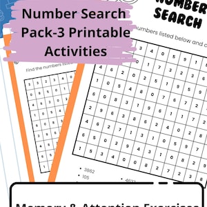 May include: Three printable number search puzzles with the text "Number Search Pack-3 Printable Activities." The puzzles are designed as memory and attention exercises, with an easy to medium level of difficulty.