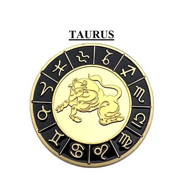 Taurus -- Horoscope Zodiac Coin Capricorn, Aquarius, Cancer, Gemini, Sagittarius, Leo, Libra, Scorpio, Aries, Virgo, Pisces Constellation