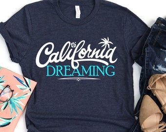 California Dreaming Bella Canvas T-Shirt: West Coast Vacation Tee