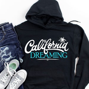 California Dreaming Pullover Hoodie, Ocean Lover Gift, California Lover, Beach Vacation, West Coast, Surfing Beaches, Cali Hooded Sweatshirt