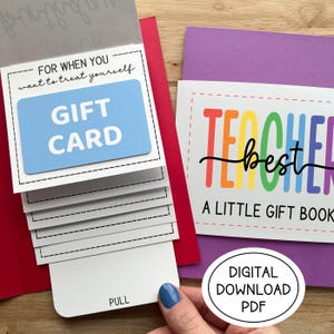 May include: A gift card holder with a blue gift card and the text "FOR WHEN YOU want to treat yourself". A card with the text "TEACHER best A LITTLE GIFT BOOK" is also visible. A digital download PDF is available.