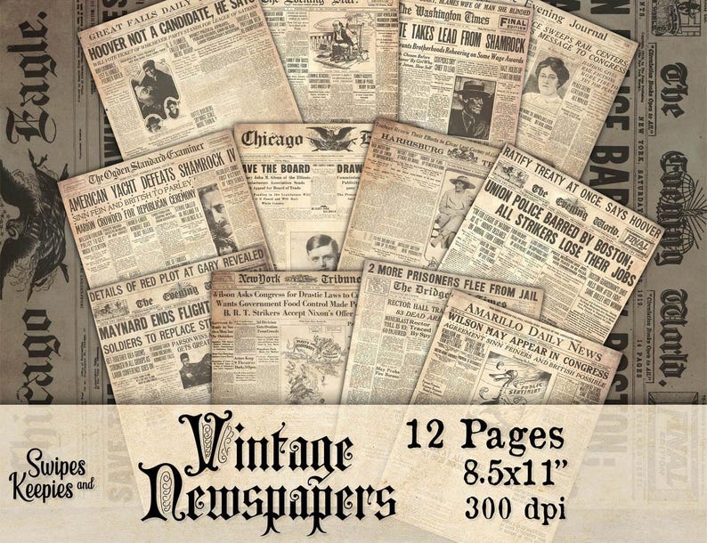 May include: A collection of 12 vintage newspaper pages, each with headlines and articles from the early 20th century. The newspapers are aged with a sepia tone, and the dimensions are 8.5x11 inches at 300 dpi. The words "Vintage Newspapers" are displayed.