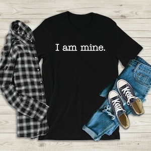I Am Mine Tee - Grunge - Unisex