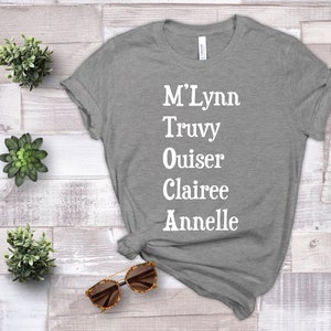 M&#39;Lynn Truvy Ouiser Clairee Annelle - Steel Magnolias - Southern Women - BFF