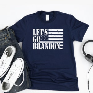 Let&#39;s Go Brandon USA Flag T Shirt, Funny Anti Biden Republican Conservative Shirt, Anti Democrat, Anti Liberal, Patriotic Unisex Shirt Gift