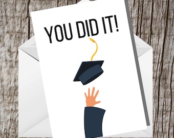 Printable You Did It! Graduation 5x7 Card