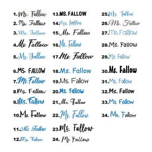 May include: A collection of thirty-four distinct typographic styles displaying the name Ms. Fallow, arranged in three columns. The text appears in various black and blue fonts, ranging from cursive scripts to bold, block-style lettering.