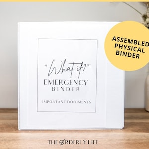 The "What If?" Emergency Binder – Assembled, Physical Copy | Prepare for the Unexpected with our Essential Household Organizer