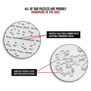 May include: Close-up of a clear acrylic jigsaw puzzle with pieces that are laser cut and 3mm thick. The text "MULTIPLE FALSE EDGE & CORNER PIECES SCATTERED THROUGHOUT PUZZLE!" is visible in the image.