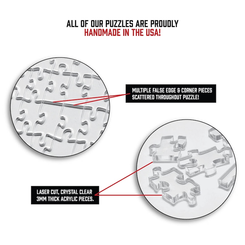 May include: Close-up of a clear acrylic jigsaw puzzle with pieces that are laser cut and 3mm thick. The text "MULTIPLE FALSE EDGE & CORNER PIECES SCATTERED THROUGHOUT PUZZLE!" is visible in the image.