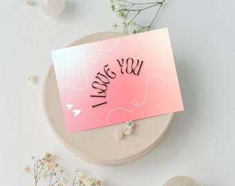 I LOVE YOU card for valentines day. Download. Printable Valentines card. Cute Printable Valentines card. Aesthetic.