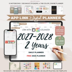May include: A digital planner displayed on a tablet and smartphone screen, featuring the text 2027-2028 2 Years Daily Planner. The interface includes calendar views, Apple and Google calendar integration icons, and various digital stickers, covers, and colour palettes.