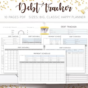 May include: A collection of printable debt tracker pages with the title "Debt Tracker" in elegant script. The pages include sections for tracking debt, payment schedules, and overviews. The text "10 PAGES-PDF SIZES: BIG, CLASSIC HAPPY PLANNER" is also visible.