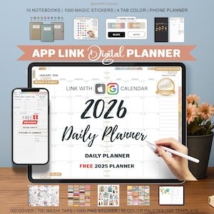 May include: Digital planner with a 2026 daily calendar displayed on a tablet and a phone. The image includes notebooks, stickers, and color palettes. Text includes "APP LINK Digital PLANNER", "2026 Daily Planner", and "FREE 2025 PLANNER".