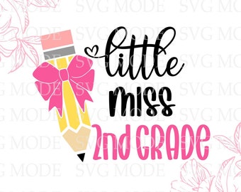 Little Miss Second Grade SVG PNG, Hello 2nd Grade Svg, Back To School Svg, Hello Second Grade, First Day Of School Svg, Girls School Shirt