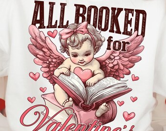 All Booked For Valentine's PNG, Girly Valentines Sublimation Design, Teacher Valentine's Png, Books Are My Valentine Png, Book Lover Png