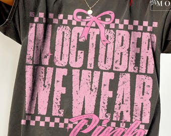 Breast Cancer Awareness Png Fight Like a Queen Png In October We Wear Pink Trending We Wear Pink Png  Cancer Ribbon Png Breast Cancer Png