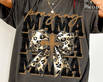 Leopard Print Mama Coquette PNG, Cheetah Bow Mom Life Sublimation, Trendy Mama T-Shirt Design, Wild Mama Animal Print Png, Praying Mama Png