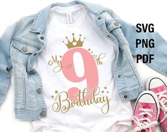 9th Birthday SVG PNG PDF , 9th Birthday Svg, Birthday Svg, 9th Birthday Cricut Cut Files, My 9th Birthday Svg, It's My Birthday Svg