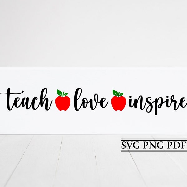Teacher SVG PNG PDF, Teach Love Inspire Svg, Teacher Svg, Teacher Appreciation Gift, School Leavers Gift, Teacher Gift Svg, Teacher Tile Svg