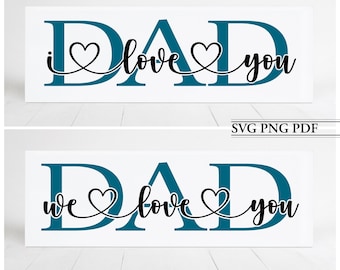 Download We Love You Dad Svg Etsy