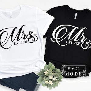 Mr and Mrs Est 2025 SVG PNG PDF, Wedding Svg, Marriage Svg, Bride and Groom Svg, Bride Svg, Bridal Shower, Mr and Mrs Sign, Wedding Gift Svg