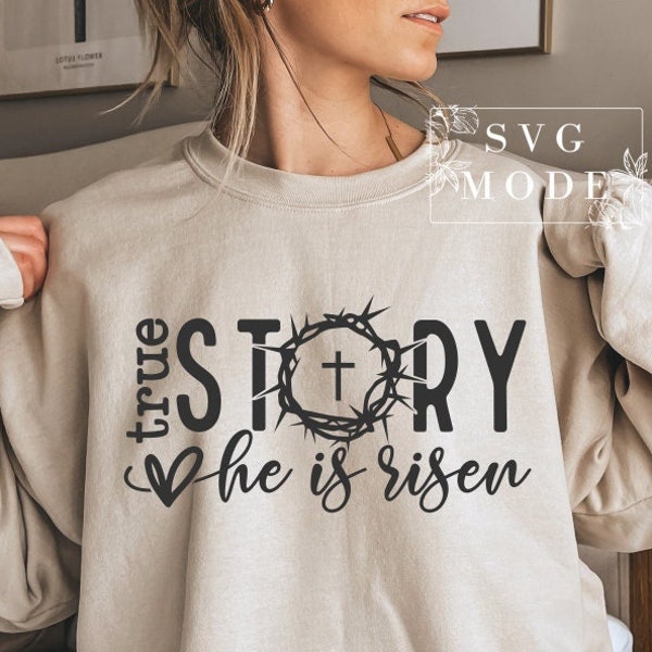 True Story Easter SVG PNG, He Is Risen Svg, Easter Svg, Faith Svg, Jesus Svg, Religious Easter Svg, Christian Svg, Happy Easter Svg