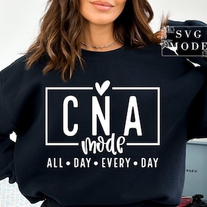 CNA Mode All Day SVG PNG, Cna Life Svg, Cna Shirt Svg, Gift to Cna Svg, Nurse Svg, Cna Mode Svg, Healthcare Svg, Nurse Assistant Svg