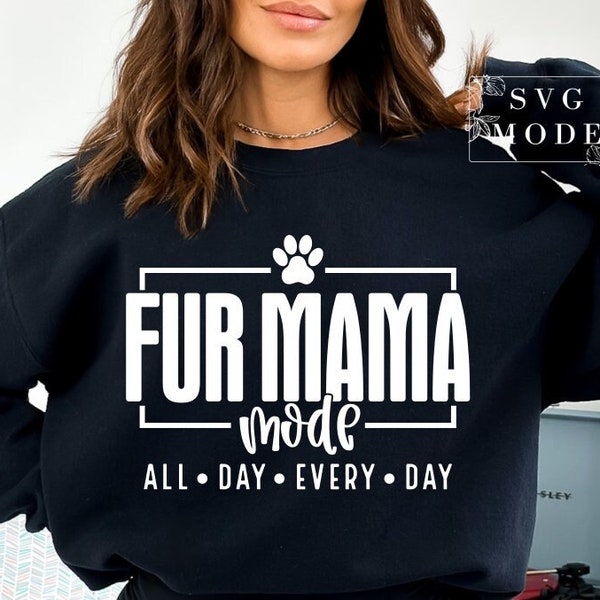 Fur Mom Mode SVG PNG PDF, Dog Mama Svg, Paw Mom Svg, Cat Mom Svg, Pet Svg, Dog Lover Svg, Fur Mom Svg, Cat Mom Shirt Svg, Dog Mom Shirt Svg