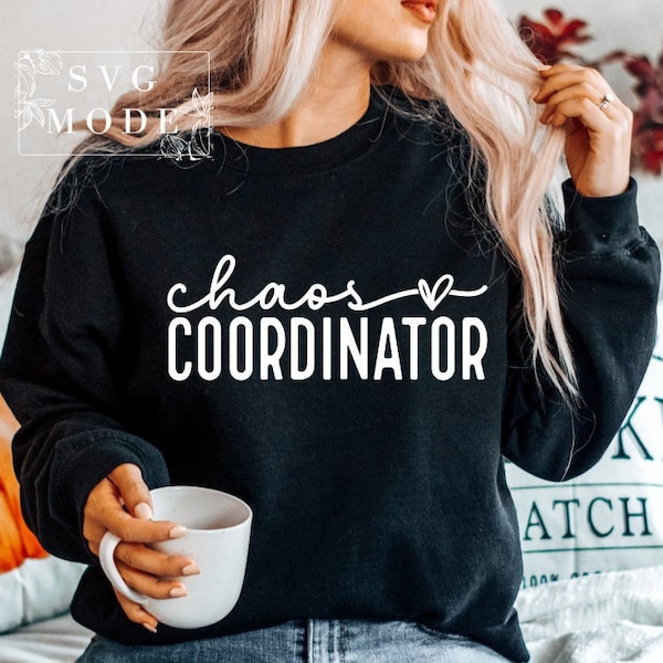 Chaos Coordinator SVG PNG PDF, Mom Life Svg, Mom Mode Svg, Mom Vibes Svg, Mom Shirt Svg, Teacher Svg, Teacher Mode svg, Mom Cut Files