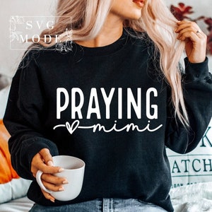 Praying Mimi SVG PNG, Mimi Svg, Love Like Jesus Svg, Mimi Life Svg, Mimi Mode Svg, Mother&#39;s Day Svg, Religious Svg, Faith Svg, Christian Svg
