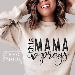 This Mama Prays SVG PNG, Mom Svg, Love Like Jesus Svg, Mom Life Svg, Mom Mode Svg, Mother's Day Svg, Religious Svg, Faith Svg, Christian Svg