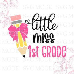 Little Miss First Grade SVG PNG PDF, Hello 1st Grade Svg, Back To School Svg, Hello first Grade, First Day Of School Svg, Girl School Shirt