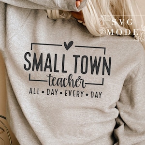 Small Town Teacher SVG PNG PDF, Teacher Svg, Best Teacher Svg, Teacher Appreciation Svg, Teacher Life Svg, Favorite Teacher Shirt Svg