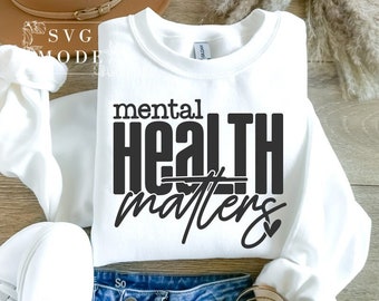 Mental Health Matters SVG PNG PDF, Mental Health Awareness Svg, Positive Svg, You Matter Svg, Be Kind Svg, Mental Health Svg, Self Love Svg