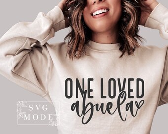 One Loved Abuela SVG PNG, Mother's Day Shirt Svg, Abuela Gift Svg, Abuela Shirt Svg, Best Abuela Svg, Abuela Life Svg, Abuela Valentine Svg
