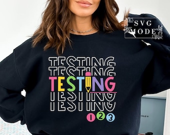 Día de prueba Camisa del maestro SVG PNG PDF, Equipo de pruebas Svg, Día de la prueba Svg, Pruebas Svg, Graduación Svg, Día de la prueba escolar Svg, Hagamos esto Svg