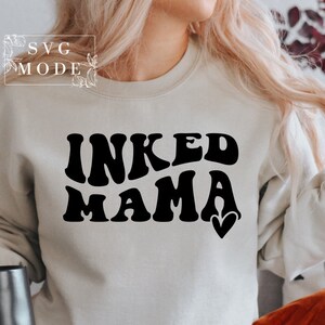 Inked Mama SVG PNG PDF, Tattoo Svg, Funny Mom Svg, Mors dag Svg, Boss Mama Svg, Starka kvinnor Svg, Tattoo Addict Svg, Mom Mode Svg bild 3