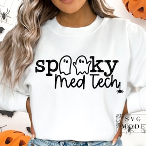 Spooky Med Tech SVG, Spooky Med Tech PNG, Medical Laboratory Technician, Med Tech Halloween Svg, Med Technician, Scary Med Tech Svg