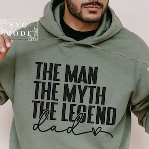 The Man The Myth The Legend SVG PNG PDF, Dad Svg, Father Svg, Father’s Day Svg, Dad Quote Svg, Dad Svg Designs, Best Dad Ever Svg, Daddy Svg