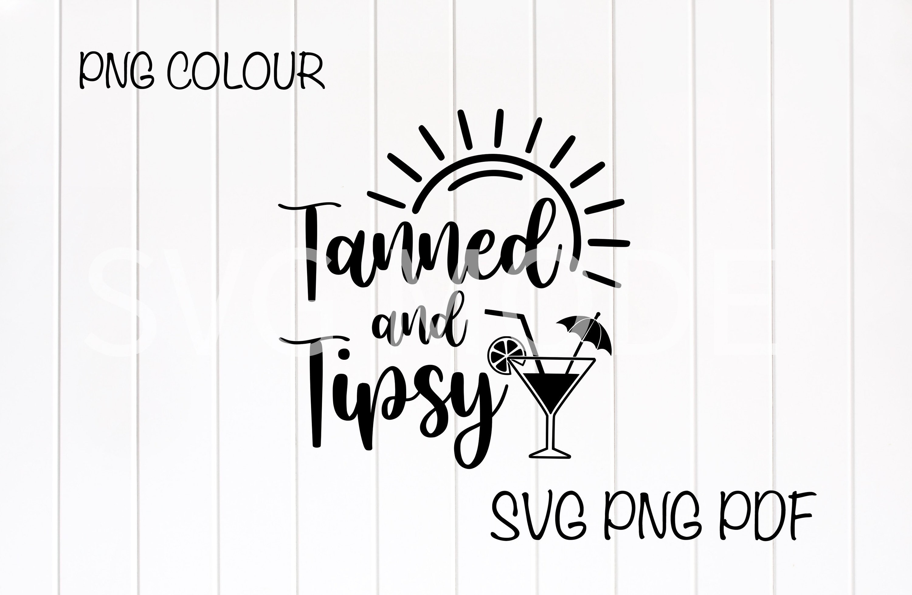 Tanned and Tipsy SVG PNG PDF Summer T-Shirt Svg Summer Quote | Etsy