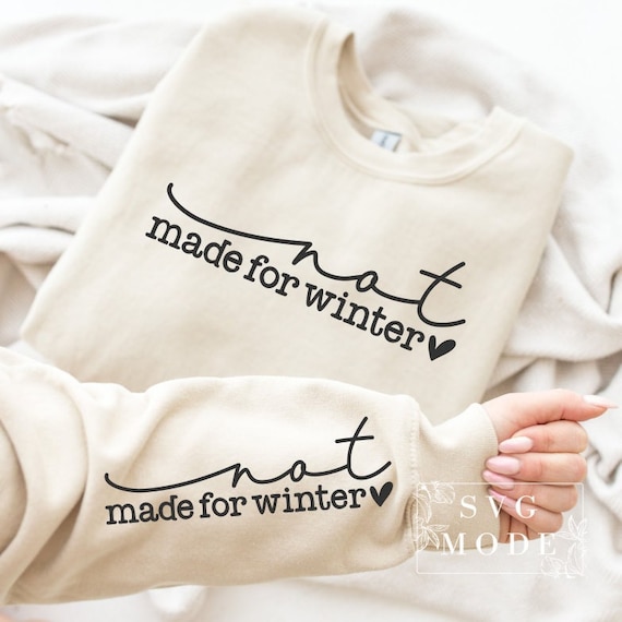 Not Made For Winter SVG PNG, Sweater Weather Svg, Stay Cozy Svg, Cozy Season Svg, Merry Christmas Svg, Christmas Jumper Svg, Cosy Vibes Svg