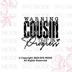 Cousin Trip in Progress SVG PNG, Family Vacation Svg, Vacay Svg ...