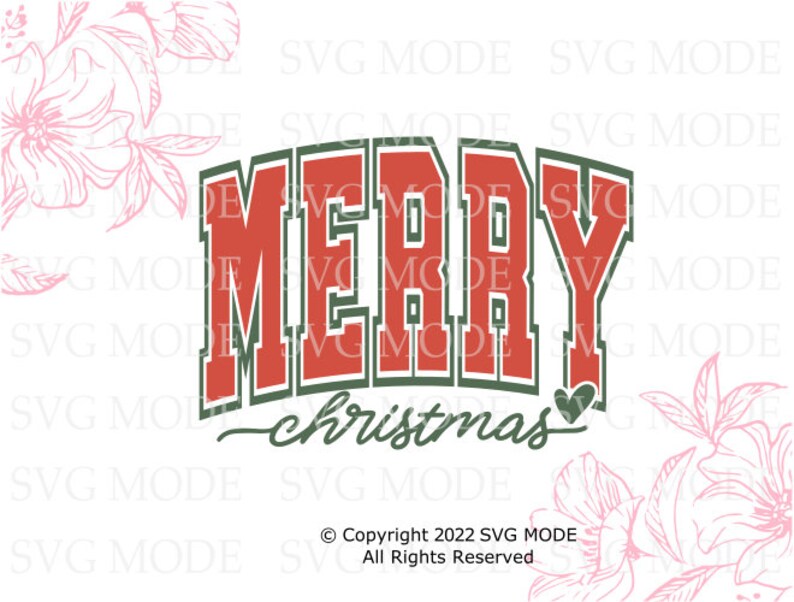 May include: A graphic design with the words "MERRY" in large, red, block letters with a green outline, and "christmas" in a cursive font. A small green heart is next to the word "christmas". The design is on a white background with pink floral accents.