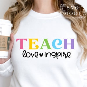 Teach Love Inspire SVG PNG PDF, Best Teacher Svg, Teacher Appreciation Svg, Teacher Life Svg, Favorite Teacher Svg, One Loved Teacher Svg