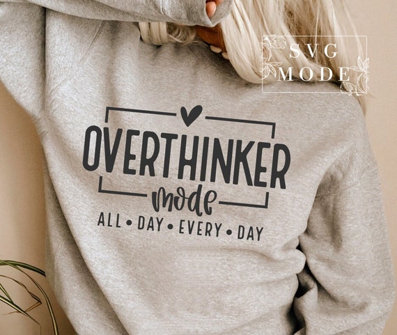 Professional Overthinker SVG PNG, Anxiety Svg, Mental Health Svg, Self Care Svg, Self Love Svg, You Matter Svg, Mom Mode Svg, Mom Svg