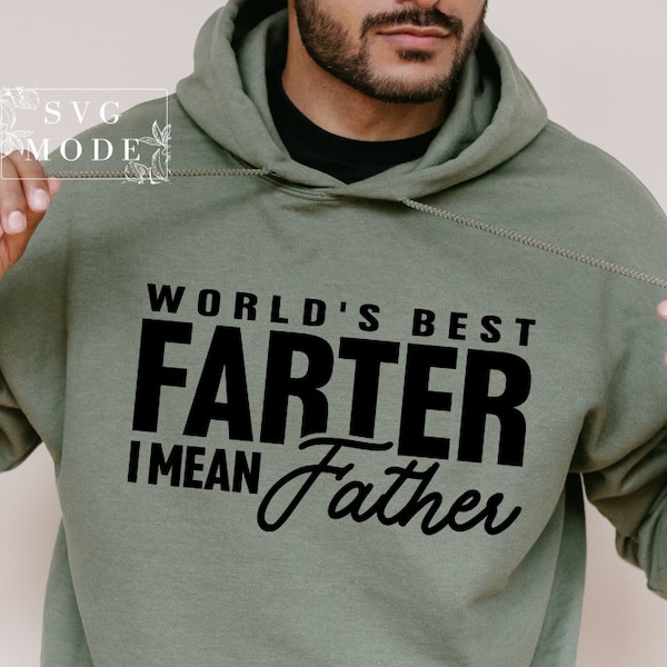 World's Best Farter SVG PNG PDF, Funny Dad Svg, Dad Svg, Father Svg, Father’s Day Svg, Dad Quote Svg, Dad Svg Designs, Dad Cricut Cut Files