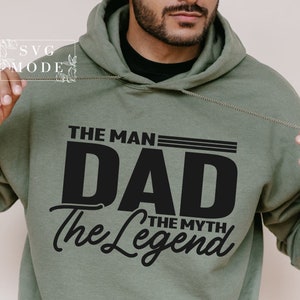 The Man The Myth The Legend SVG PNG PDF, Dad Svg, Father Svg, Father’s Day Svg, Dad Quote Svg, Dad Svg Designs, Best Dad Ever Svg, Daddy Svg